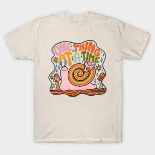 One Thing at a Time T-Shirt